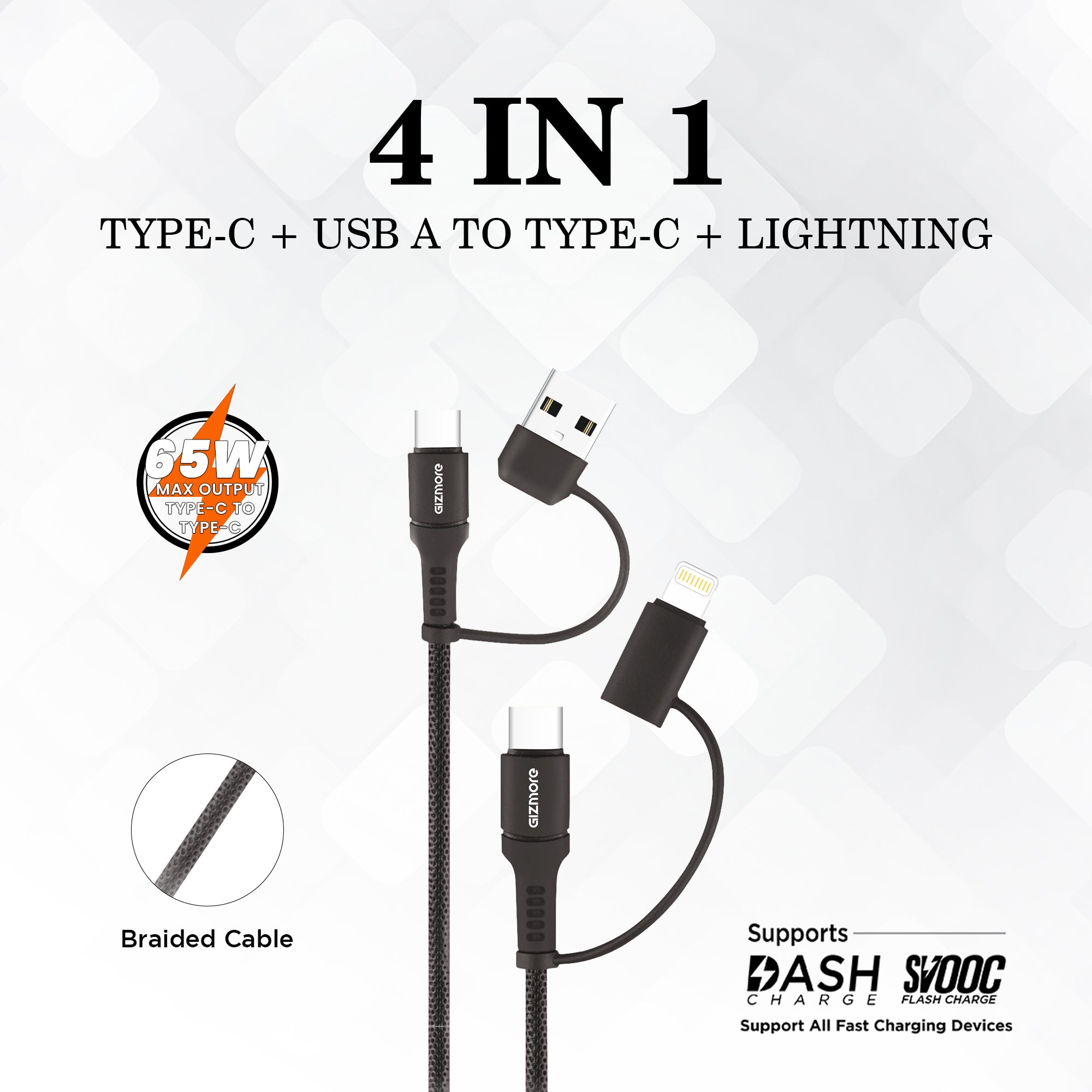 GIZMORE Super-Fast Multi-Connector 4-in-1 Type-C & Lightning Cable with 65W Fast Charging, 480Mbps Data Sync, PD Technology, Compatible with All Type-C and Apple Devices