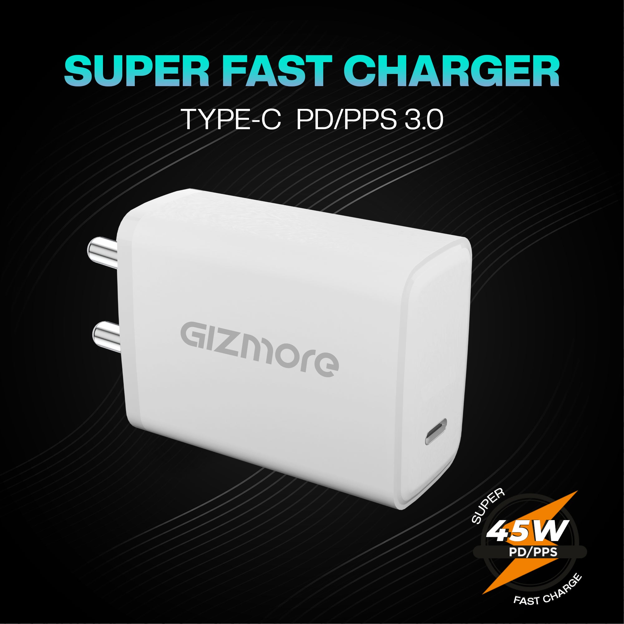 GIZMORE PA645 TYPE-C PD/PPS 3.0 45 Watt Power Adaptor Compatible With All Apple PD Devices, All Samsung ,Nothing, Mi/Xiaomi (ultra-fast ,Turbo Charging)